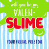 Slime Valentines Tag