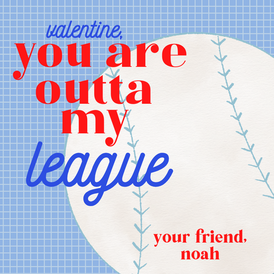 Outta My League Valentines Tag