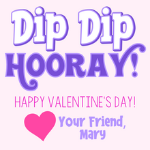  Dip Dip Valentines Tag