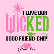  Wicked Friend-Chip Valentine